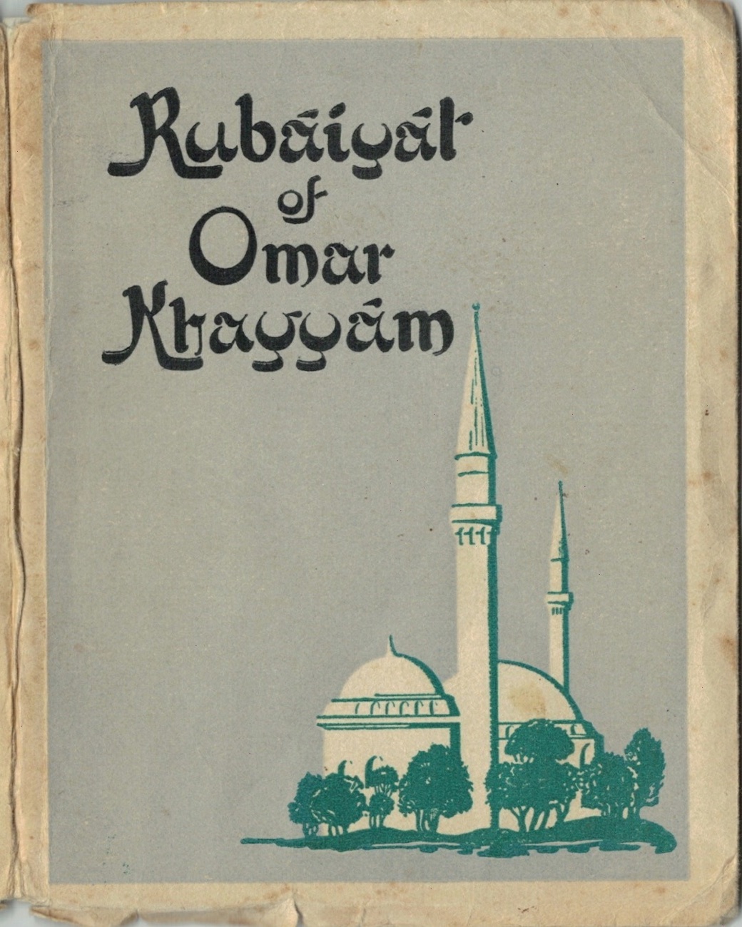 A worn copy of the Rubaiyat of Omar Khayyam
